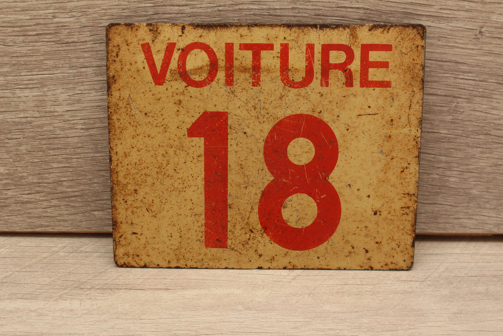 Vintage French SNCF Railway Carriage Sign Voiture 18 Calais Detling Salvage